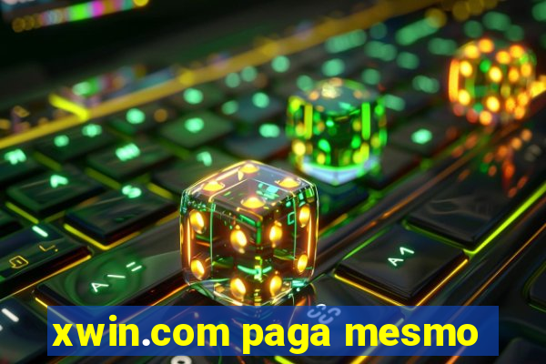 xwin.com paga mesmo